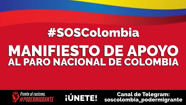 SOSCOLOMBIA | MANIFIESTO DE APOYO AL PARO NACIONAL DE COLOMBIA